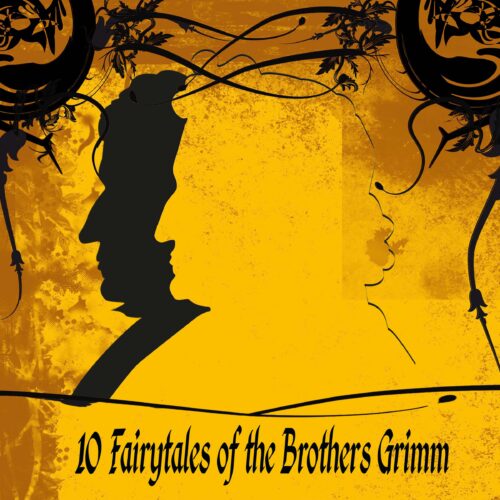 Ten Fairytales of the Brothers Grimm – Audiobook